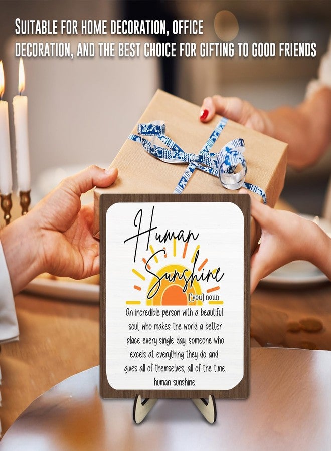 DMADNF Sunshine Gift, Motivational Appreciation Gift for Women Men, Wooden Plaque Sign for Coworker Teacher Office Desk Home Decor Human Sunshine Gifts - Image 5